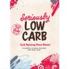 A box of Seriously Low Carb Self Raising Flour